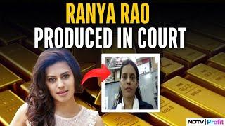 Ranya Rao Gold Smuggling Case Update: Actress Produced In Court | NDTV Profit