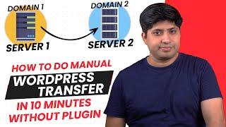 How To Transfer WordPress Website From One Server To Other | One Domain to Other WordPress Transfer