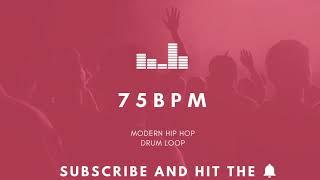 Modern Hip Hop Drum Loop 75 BPM | Practice Tool + Free Download