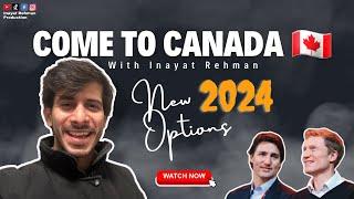 2024 me Canada kese ana hey? All options, trends and cost in 2024