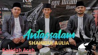 Sholawat ANTASSALAM (Cover) Shahidul Aulia