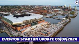 Everton Stadium Update 05/07/2024