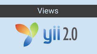 yii2 views & rendering content - yii2 tutorials | part 6