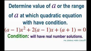Find value of a for quadratic equation (a-1)x^2 +2(a-1)x + (a+1) = 0 with real number solutions