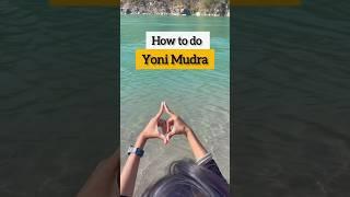 How to do yoni mudra #yonimudra #yonipearls #yonipower #yoni #yonicare #yonihealth #yonieggs#shorts