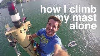 How I climb my mast alone -- Sailing Tarka Extras