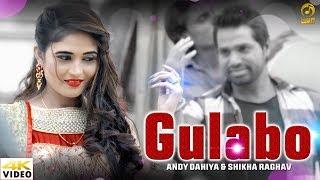 Gulabo || Raju Punjabi New Song 2018 || Shikha Raghav & Andy Dahiya || Mor Music New Song