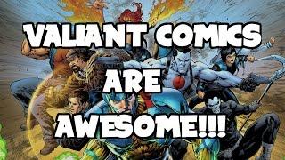 Valiant Comics Are Awesome!!! | The Comic Zone