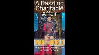 Man of the World 2024 Preliminary Competition & Charity Gala