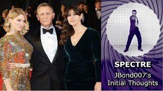 SPECTRE - JBond007's Initial Thoughts (No Spoilers)
