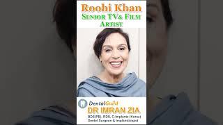 Log Puchty Hein Meri Smile Ka Raaz Kya Ha? | Roohi Khan | Dr Imran Zia | Dental Guild | Best Dentist