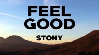 Feel Good - Stony