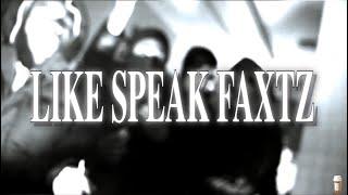 BABY TRAP - LIKE SPEAK FAXTZ (OFFICIAL VIDEO)