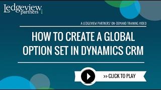 How to Create a Global Option Set in Dynamics CRM