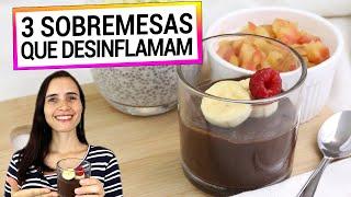 3 SOBREMESAS QUE COMBATEM INFLAMAÇÃO! É DOCE, MAS TE FAZ BEM DE VERDADE!