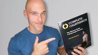 Complete Calisthenics Book Review | How Does It Compare?