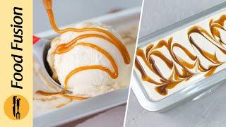 Butterscotch Ice cream Summer Special Recipe by Food Fusion