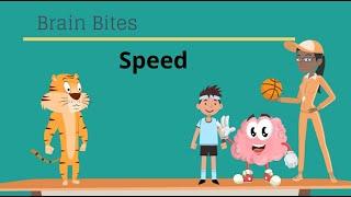 Brain Bites - Speed