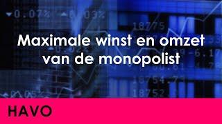 Maximale winst en omzet van de monopolist - Economie voor havo - Markt & Overheid