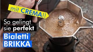 Bialetti Brikka richtig machen - Alle Tipps für VIEL Crema und Geschmack in der Mokakanne!