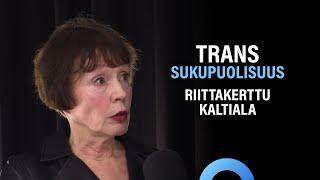 Transsukupuolisuus ja sukupuolidysforia: Lapset ja nuoret (Riittakerttu Kaltiala) | Puheenaihe 314