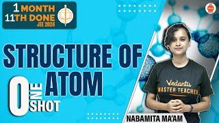 JEE 2024: Structure of Atom Class 11 | One Shot | 1 Month 11th Done | JEE Chemistry #jeepreparation
