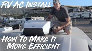 How To Install RV AC + Make It Efficient!