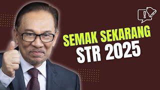 SEMAK SEGERA STR 2025 ANDA!