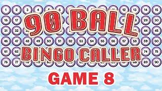 90 Ball Bingo Caller Game - Game 8