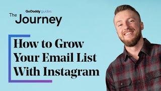 How to Grow Your Email List With Instagram | The Journey