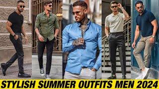Summer Outfit Ideas For Men 2024 | Men's Fashion | Casual Outfit Ideas For Men | Summer Fashion Men