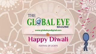 The Global Eye Wishes all our Global Readers A Happy Diwali
