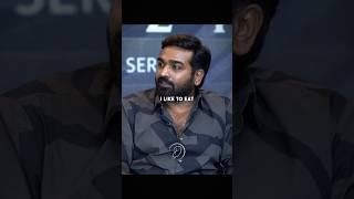 I like to eat Tasty Food because I don't believe in Diet Concept. | Vijay Sethupathi