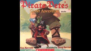 Pirate Pete's Giant Adventures read aloud.