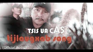 tsis ua cas  xab thoj song เพลงเจ็บแค่นี้ไม่ตาย (Official Audio)