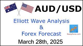 AUD USD Elliott Wave Analysis | Forex Forecast | March 28 2025 | AUDUSD Analysis Today