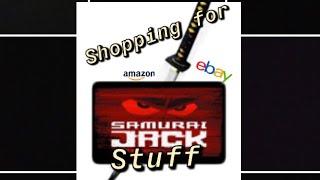 Shopping for SAMURAI JACK Stuff on the Internet