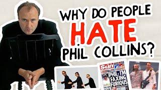 Why Do People HATE Phil Collins? - (Ps. I know the REAL reason...)