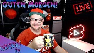 Guten Morgen | 40+ Gaming | !dc !brille !dorde  @OtschTV