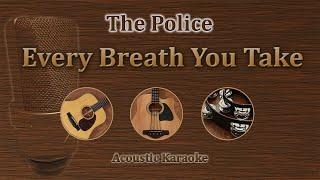 Every Breath You Take - The Police (Acoustic Karaoke)