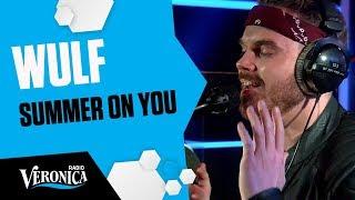 WULF - SUMMER ON YOU // Live in de Veronica Ochtendshow met Giel