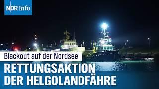 Blackout auf der Nordsee: Helgolandfähre nach Stromausfall manövrierunfähig | NDR Info