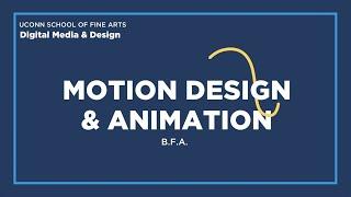 Motion Design & Animation @ UConn DMD