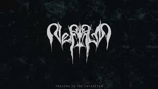 NEFIRUM (US) - PRELUDE TO THE CATACLYSM - FULL EP 2015