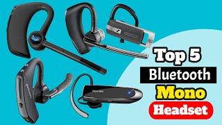 Top 5 Best Mobile Bluetooth Headset | Best Bluetooth Mono Headset (2022)