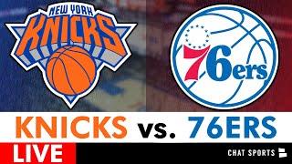 Knicks vs. 76ers Live Streaming Scoreboard, Play-By-Play, Highlights, Stats & Analysis