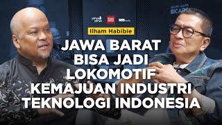 Ilham Habibie Punya Tujuan Majukan Industri Teknologi Berawal Dari Jabar | Helmy Yahya Bicara