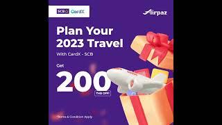 Unlock Exclusive Deals: Airpaz x SCB Bank Promo for Ultimate Savings!