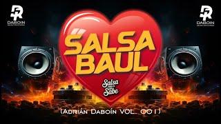 Salsa Baúl Para El Que Sabe - Dj Adrian Daboin Vol 001