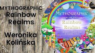 MYTHOGRAPHIC Rainbow Realms  - Weronika Kolinska // Adult Colouring Book Flip Through